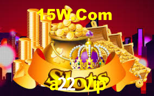 a22 vip App - Aplicativo Móvel Oficial