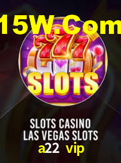 a22 vip - App Security