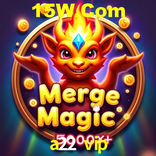 Programa VIP a22 vip