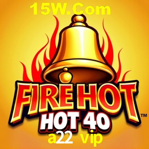 a22 vip Curitiba - Live Status